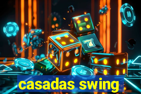 casadas swing